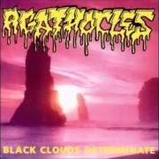 The lyrics HIDEOUS HEADCHOPPING of AGATHOCLES is also present in the album Black clouds determinate (1994)