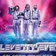 The lyrics HOW IT FEELS of ELEVENTYSEVEN is also present in the album Galactic conquest (2007)