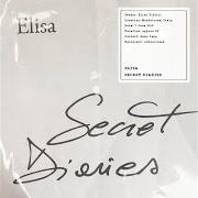 The lyrics FEELING THIS WAY of ELISA is also present in the album Secret diaries (2019)