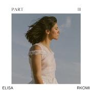 The lyrics BLU PART II (FEAT. RKOMI) of ELISA is also present in the album Diari aperti (segreti svelati) (2019)