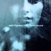 The lyrics CHASING GHOSTS of END OF GREEN is also present in the album The painstream (2013)