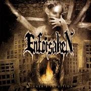 The lyrics WORDS IN RED of ENFORSAKEN is also present in the album Sinner's intuition (2006)