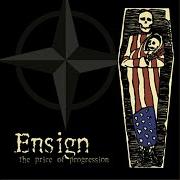 The lyrics THE SPARK of ENSIGN is also present in the album The price of progression (2001)