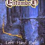 The lyrics MORBID DEVOURMENT of ENTOMBED is also present in the album Left hand path (1990)
