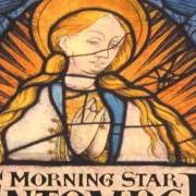 The lyrics BRINGER OF LIGHT of ENTOMBED is also present in the album Morning star (2001)