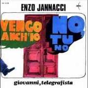 The lyrics NON FINIRA' MAI of ENZO JANNACCI is also present in the album Vengo anch'io. no, tu no (1968)