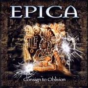 The lyrics HUBAN K'U A NEW AGE DAWNS - PROLOGUE' of EPICA is also present in the album Consign to oblivion (2005)