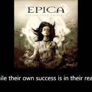 The lyrics RESIGN TO SURRENDER - A NEW AGE DAWNS - PT. IV of EPICA is also present in the album Design your universe (2009)
