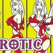 The lyrics DYNAMITE of E-ROTIC is also present in the album Very best of e-rotic (2001)