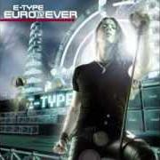 The lyrics WHEN I CLOSE MY EYES of E-TYPE is also present in the album Euro iv ever (2001)