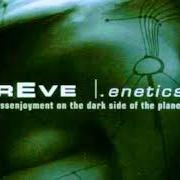 The lyrics ABRAZA LA LUZ (EMBRACE THE LIGHT) of EVEREVE is also present in the album Enetics - 11 orgies of massenjoyment on the dark side of the planet (2003)