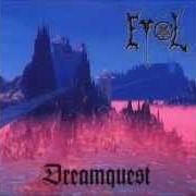 The lyrics DARKMERE of EVOL is also present in the album Dreamquest (1996)