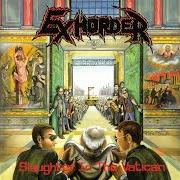 The lyrics HOMICIDE of EXHORDER is also present in the album Slaughter in vatican (1990)