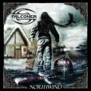 The lyrics BLACK TARN of FALCONER is also present in the album Northwind (2006)