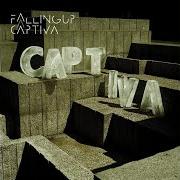The lyrics HOTEL AQUARIUM of FALLING UP is also present in the album Captiva (2007)