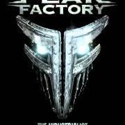 The lyrics THE INDUSTRIALIST of FEAR FACTORY is also present in the album The industrialist (2012)