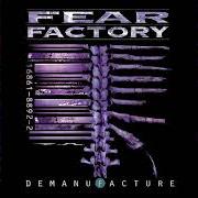The lyrics FLASHPOINT of FEAR FACTORY is also present in the album Demanufacture (1995)