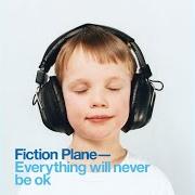 The lyrics WISE of FICTION PLANE is also present in the album Everything will never be ok (2003)