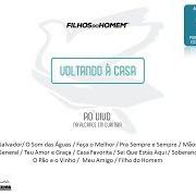 The lyrics FAÇA O MELHOR of FILHOS DO HOMEM is also present in the album Voltando à casa (ao vivo) (2018)