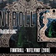 The lyrics GALGASANG of FINNTROLL is also present in the album Nifelvind (2010)