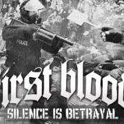 The lyrics DETACH of FIRST BLOOD is also present in the album Silence is betrayal (2010)