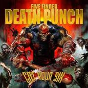 The lyrics HELL TO PAY of FIVE FINGER DEATH PUNCH is also present in the album Got your six (2015)