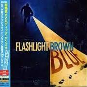 The lyrics LOUD MUSIC of FLASHLIGHT BROWN is also present in the album Blue (2007)