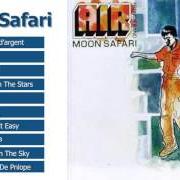 The lyrics LE VOYAGE DE PENELOPE of AIR is also present in the album Moon safari (1998)