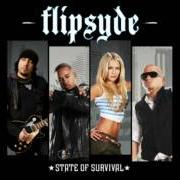 The lyrics FRIENDS of FLIPSYDE is also present in the album State of survival (2009)