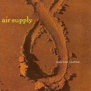 The lyrics SPIRIT OF LOVE of AIR SUPPLY is also present in the album News from nowhere (1995)