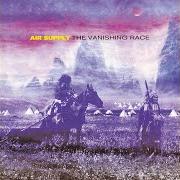 The lyrics DON'T TELL ME of AIR SUPPLY is also present in the album The vanishing race (1993)