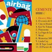 The lyrics LA FUGA DE LOGAN of AIRBAG is also present in the album Cementerio indie (2019)