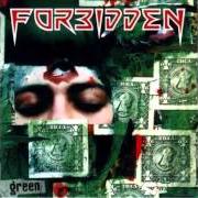 The lyrics OVER THE MIDDLE of FORBIDDEN is also present in the album Green (1997)