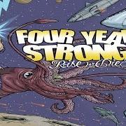 The lyrics CATASTROPHE of FOUR YEAR STRONG is also present in the album Rise or die trying (2007)