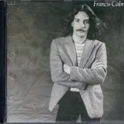 The lyrics L'ENCRE DE TES YEUX of FRANCIS CABREL is also present in the album Fragile (1980)