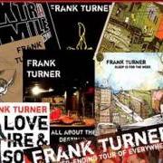 The lyrics WORSE THINGS HAPPEN AT SEA of FRANK TURNER is also present in the album The first three years (2008)