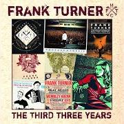 The lyrics SOMEBODY TO LOVE of FRANK TURNER is also present in the album The third three years (2014)