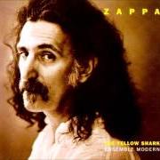 The lyrics POUND FOR A BROWN of FRANK ZAPPA is also present in the album The yellow shark (1993)
