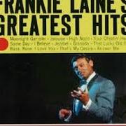 The lyrics JEALOUSY of FRANKIE LAINE is also present in the album The best of frankie laine (1998)
