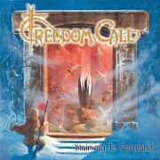 The lyrics ANOTHER DAY of FREEDOM CALL is also present in the album Stairway to fairyland (1999)