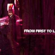 The lyrics BE-HEADED (MARATHON MAN) of FROM FIRST TO LAST is also present in the album From first to last (2008)