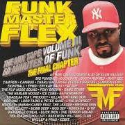 The lyrics FREESTYLE OVER SADAT X LUMP LUMP of FUNKMASTER FLEX is also present in the album The mix tape, vol. 3: 60 minutes of funk, the final chapter (1998)
