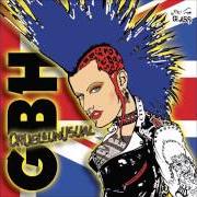 The lyrics NO of G.B.H. is also present in the album Cruel and unusual (2004)