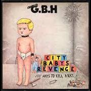 The lyrics CATCH 23 of G.B.H. is also present in the album City baby's revenge (1983)