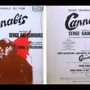 The lyrics CANNABIS of SERGE GAINSBOURG is also present in the album Cannabis (2003)