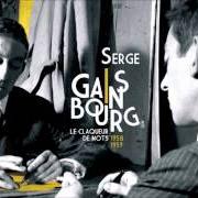 The lyrics L'ANTHRACITE of SERGE GAINSBOURG is also present in the album Le claqueur de mots (1958-1959) (2010)