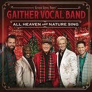 The lyrics LOOK WHO JUST CHECKED IN of GAITHER VOCAL BAND is also present in the album All heaven and nature sing (2021)