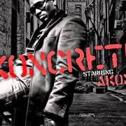 The lyrics TIME OR MONEY of AKON is also present in the album Konkrete (2011)