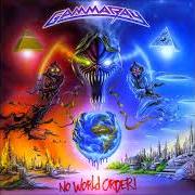 The lyrics INTRODUCTION of GAMMA RAY is also present in the album No world order (2001)
