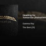 The lyrics HOLD YOUR GROUND of GAMMA RAY is also present in the album Heading for tomorrow (1990)